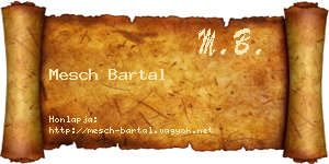 Mesch Bartal névjegykártya